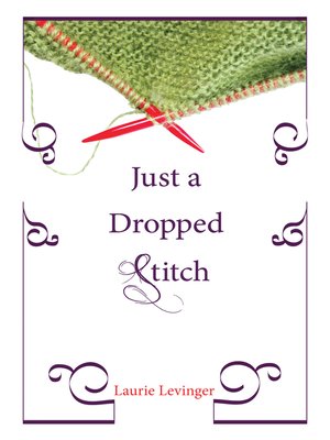 cover image of Just a Dropped Stitch